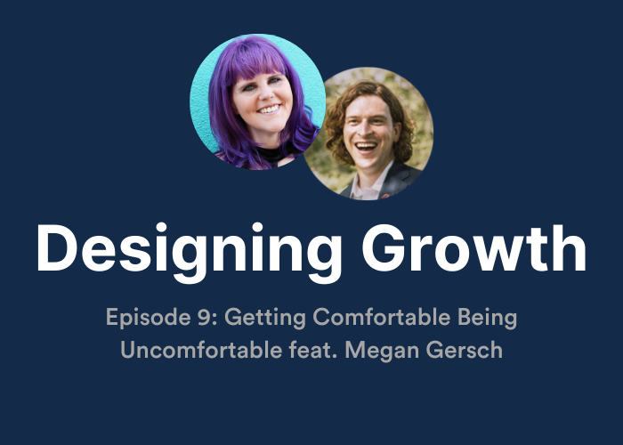 Getting Comfortable Being Uncomfortable feat. Megan Gersch