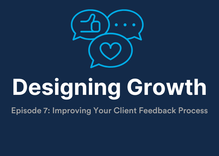 How to Improve Your Client Feedback Process