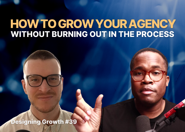 How to Grow Your Agency Without Burning Out