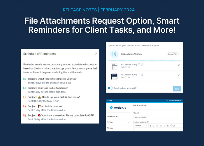 Motion.io February 2024 Release Notes Featuring the new File Attachments Request Option, Smart Reminders for Client Tasks, and More!