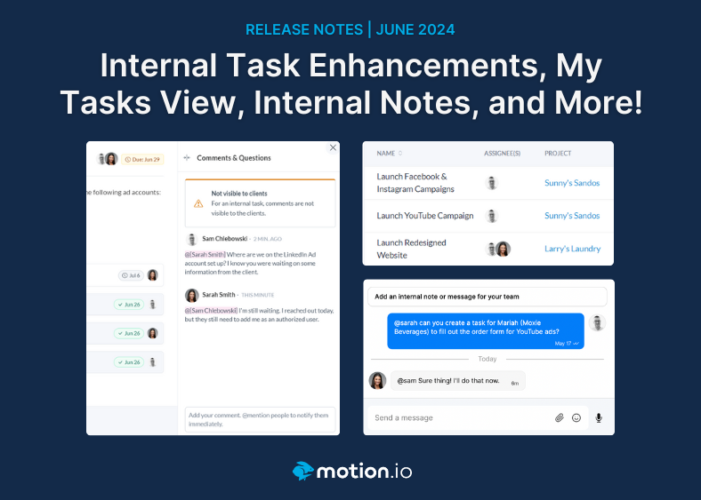 Internal Task Enhancements, My Tasks View, Internal Notes, and More! June 2024 Release Notes